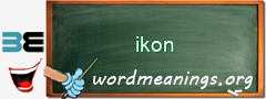 WordMeaning blackboard for ikon